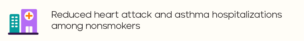 Reduced heart attack and asthma hospitalizations
among nonsmokers