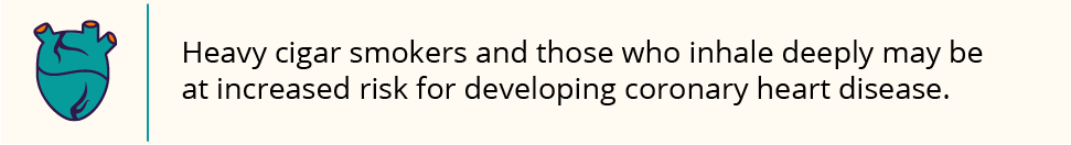Heavy cigar smokers and those who inhale deeply may be at increased risk for developing coronary heart disease.